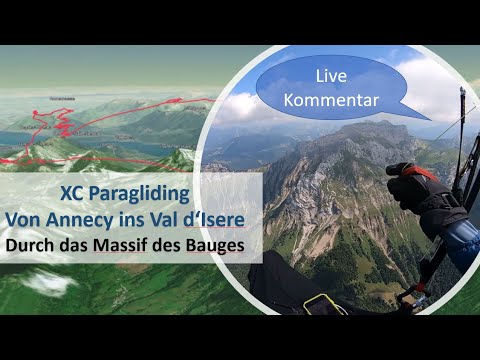 XC #Paragliding - #Annecy ins Val d'Isere - durchs Massif des #Bauges