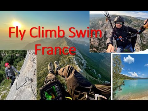 Fly - Climb - Swim France: mit Camper und #Gleitschirm zu #Klettersteigen und #WildSwimming Spots